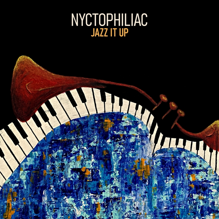 Nyctophiliac – Jazz It Up